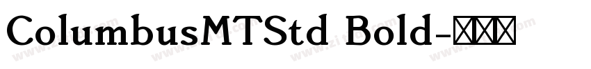 ColumbusMTStd Bold字体转换